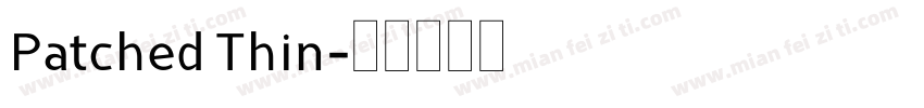 Patched Thin字体转换